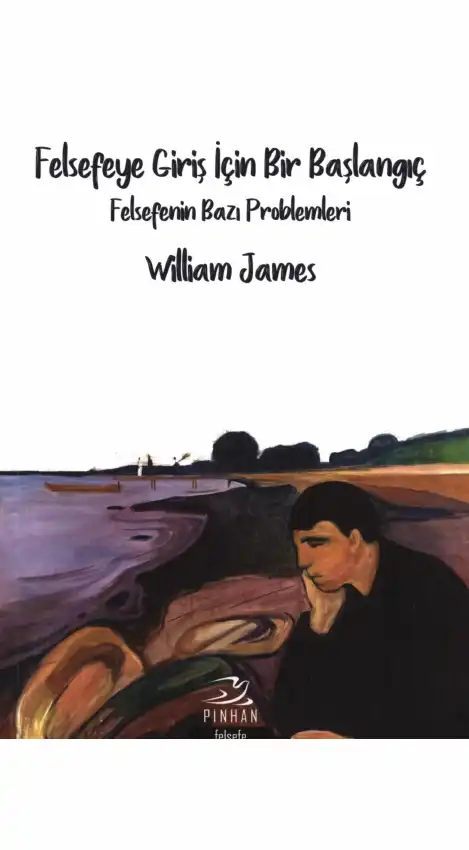 Felsefenin Bazı Problemleri: Felsefeye Giriş İçin Bir Başlangıç — Charles Sanders Peirce, William James, John Dewey