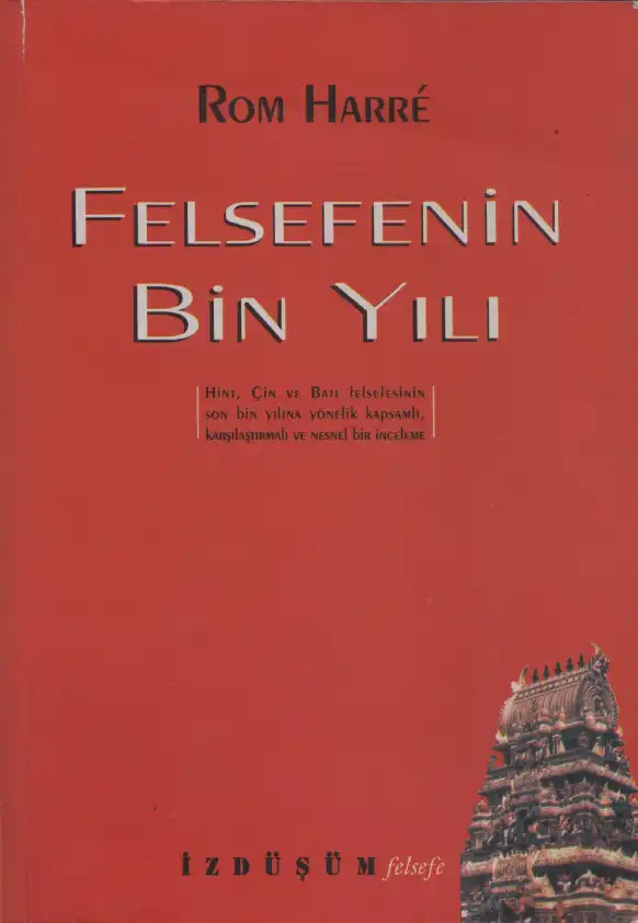 Felsefenin Bin Yılı — Rom Harre