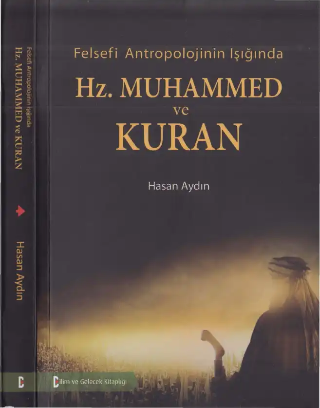 Felsefi Antropolojinin Işığında Hz. Muhammed ve Kuran — Hasan Aydın