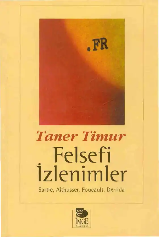 Felsefi İzlenimler — Taner Timur