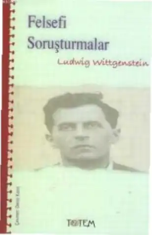 Felsefi Soruşturmalar — Ludwig Wittgenstein