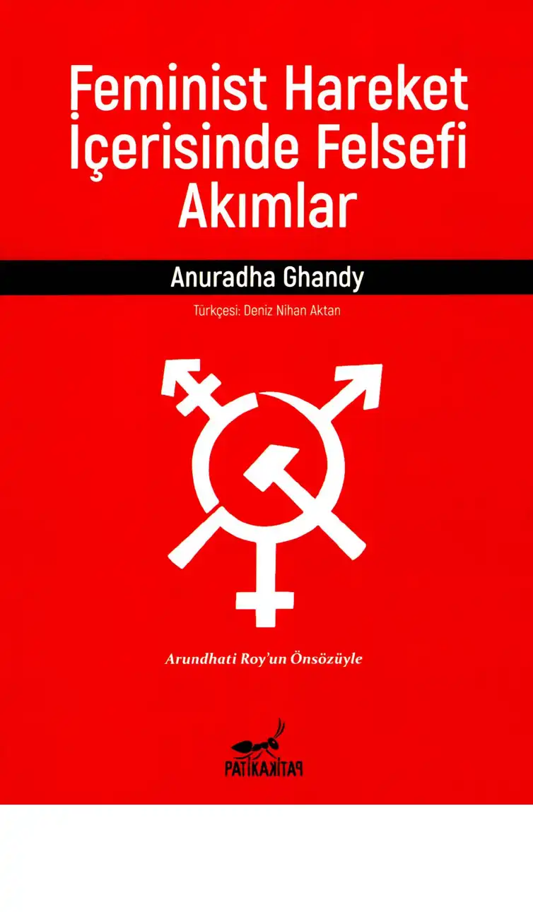 Feminist Hareket İçerisinde Felsefi Akımlar — Anuradha Ghandy