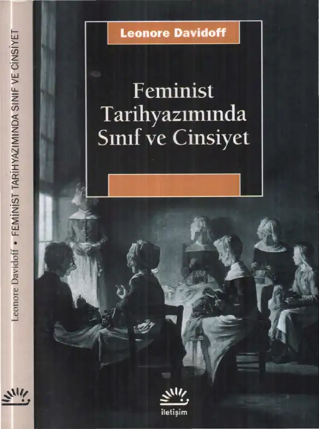 Feminist Tarihyazımında Sınıf Ve Cinsiyet — Leonore Davidoff