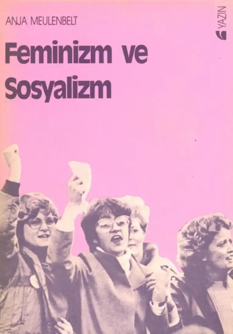 Feminizm Ve Sosyalizm — Anja Meulenbelt