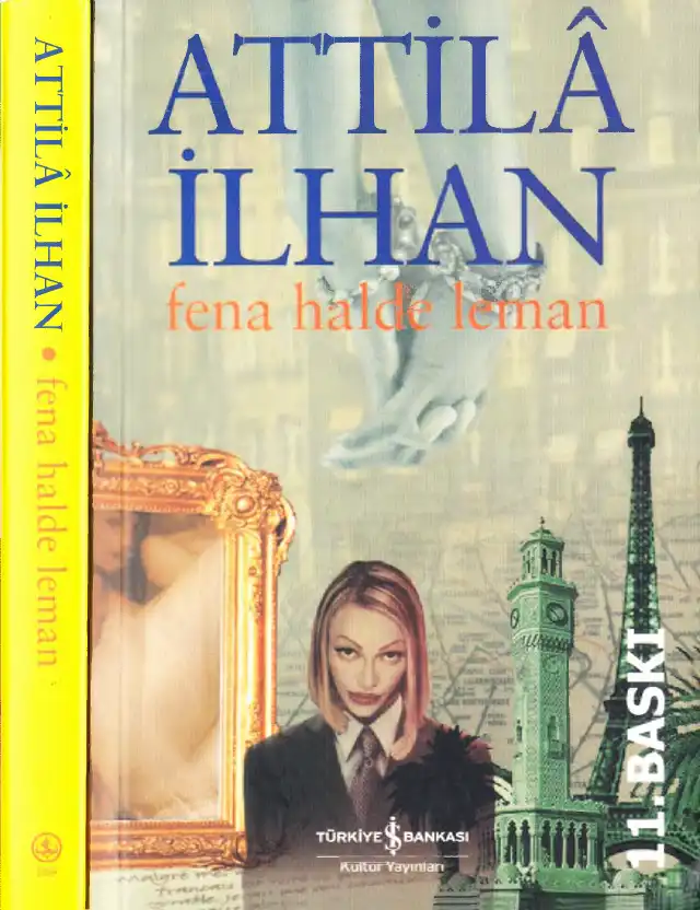 Fena Halde Leman — Attila İlhan