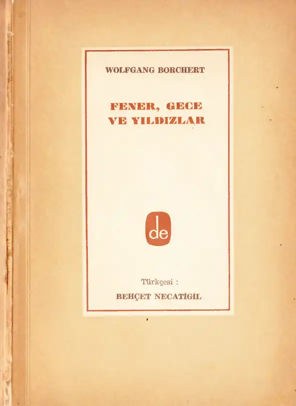 Fener, Gece ve Yıldızlar — Wolfgang Borchert