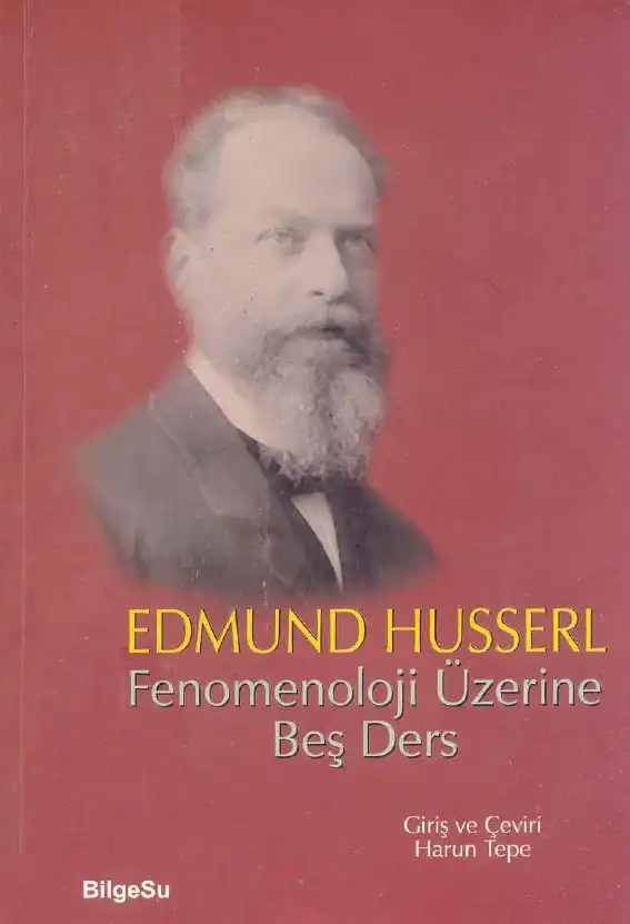 Fenomenoloji Üzerine Beş Ders — Edmund Husserl