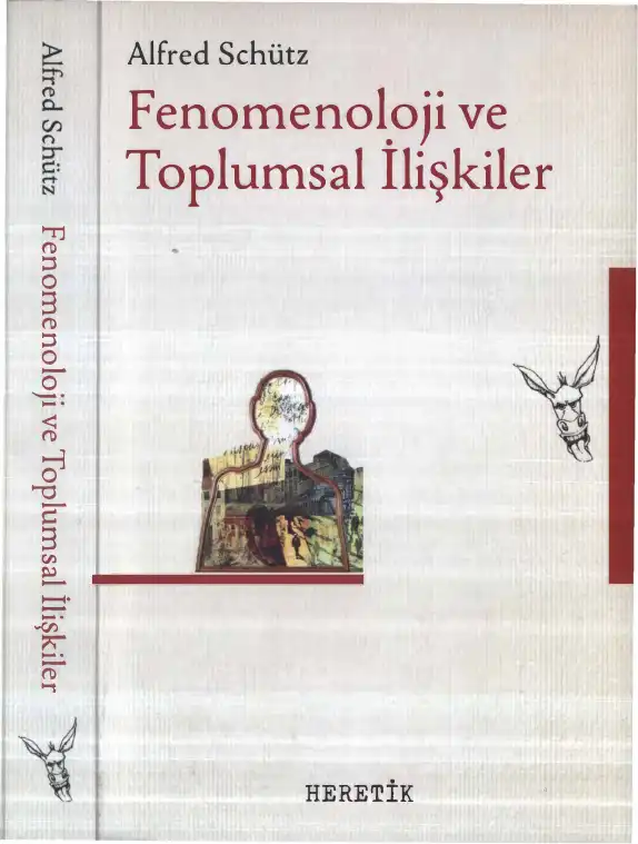 Fenomenoloji ve Toplumsal İlişkiler — Alfred Schütz