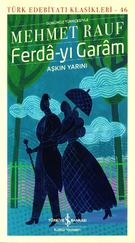Ferda-yı Garam - Aşkın Yarını — Leskovikli Mehmet Rauf