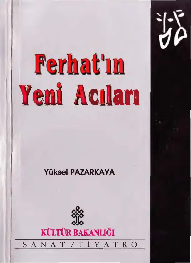 Ferhat'ın Yeni Acıları — Yüksel Pazarkaya