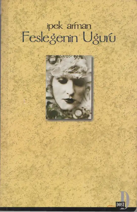 Fesleğenin Uğuru — İpek Arman