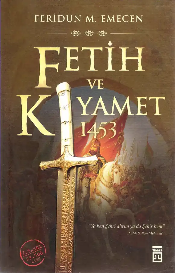 Fetih ve Kıyamet: 1453 İstanbul'un Fethi ve Kıyamet Senaryoları — Feridun M. Emecen, Emrah Safa Gürkan