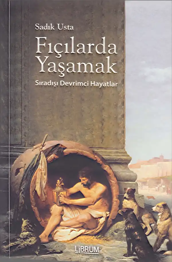Fıçılarda Yaşamak — Sadık Usta