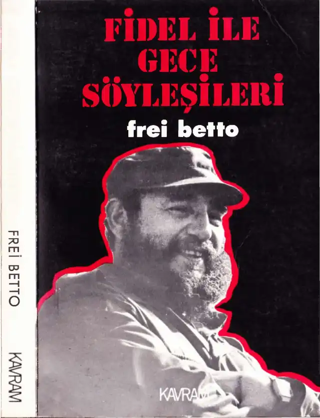 Fidel İle Gece Söyleşileri — Frei Betto