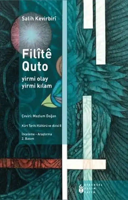 Filîte Quto: Yirmi Olay Yirmi Kılam — Salih Kevirbirî
