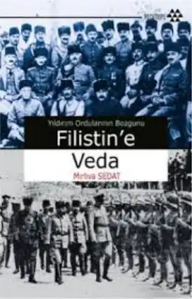 Filistin'e Veda — Mirliva Sedat