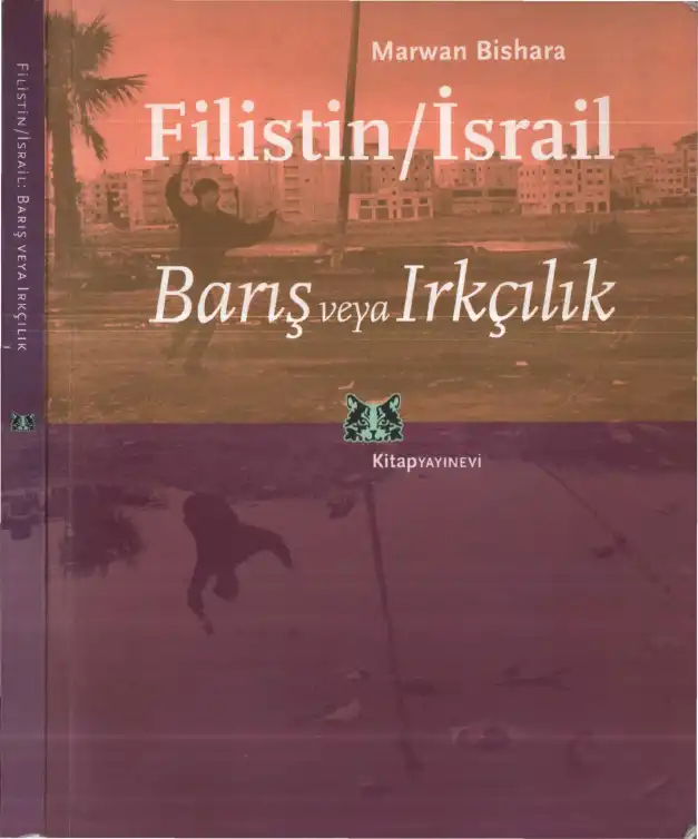 Filistin/İsrail: Barış veya Irkçılık — Marwan Bishara