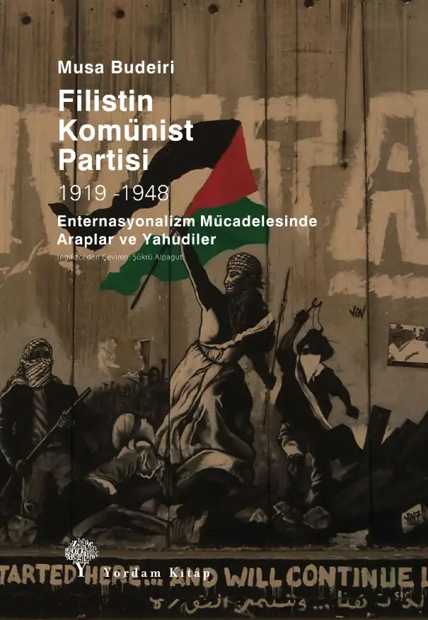 Filistin Komünist Partisi 1919-1948 — Musa Budeiri