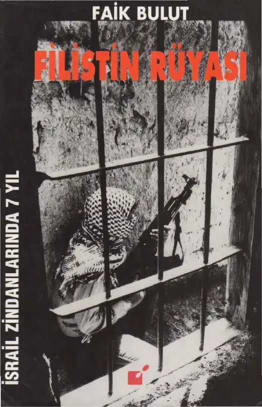 Filistin Rüyası — Faik Bulut