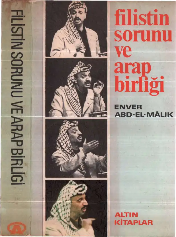Filistin Sorunu ve Arap Birliği — Enver Abd - El Malik