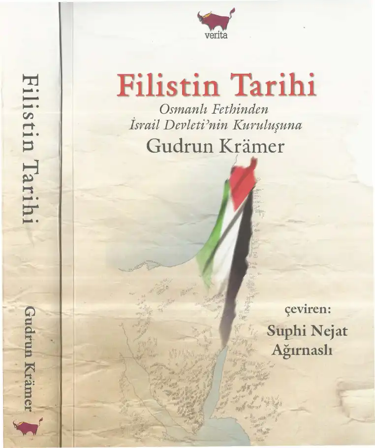 Filistin Tarihi: Osmanlı Fethinden İsrail Devleti'nin Kuruluşuna — Gudrun Kramer