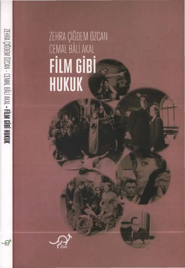 Film Gibi Hukuk — Zehra Çiğdem Özcan, Cemal Bali Akal