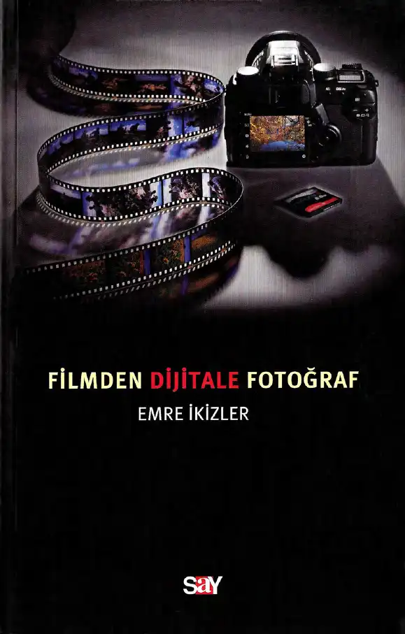 Filmden Dijitale Fotoğraf — Emre İkizler