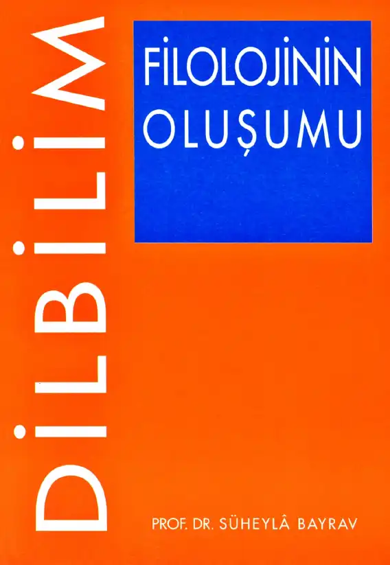 Filolojinin Oluşumu — Süheyla Bayrav
