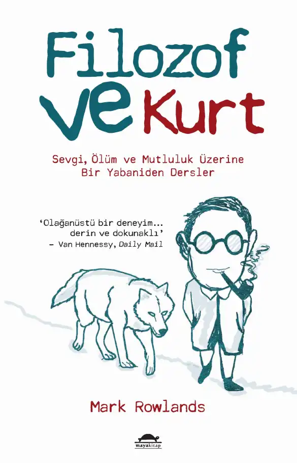 Filozof ve Kurt — Mark Rowlands