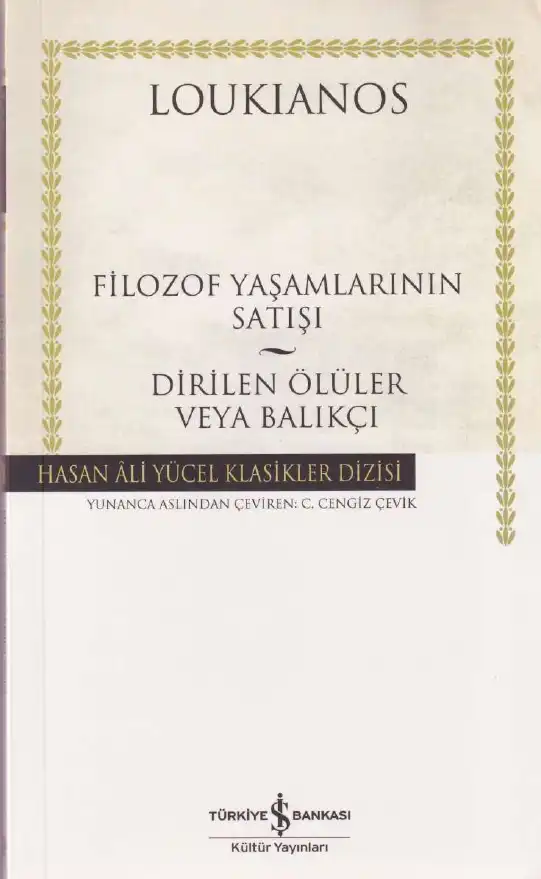 Filozof Yaşamlarının Satışı / Dirilen Ölüler Veya Balıkçı — Lukianos