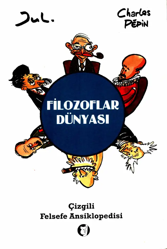 Filozoflar Dünyası Çizgili Felsefe Ansiklopedisi — Charles Pépin