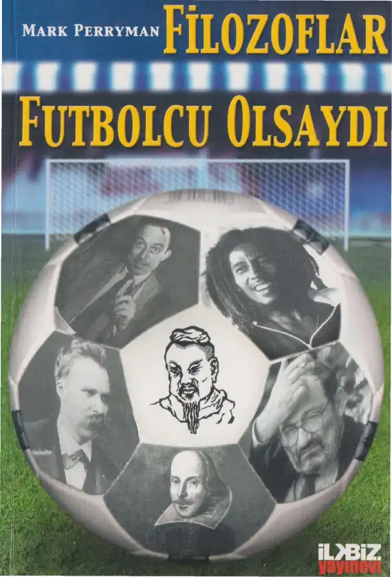 Filozoflar Futbolcu Olsaydı — Mark Perryman