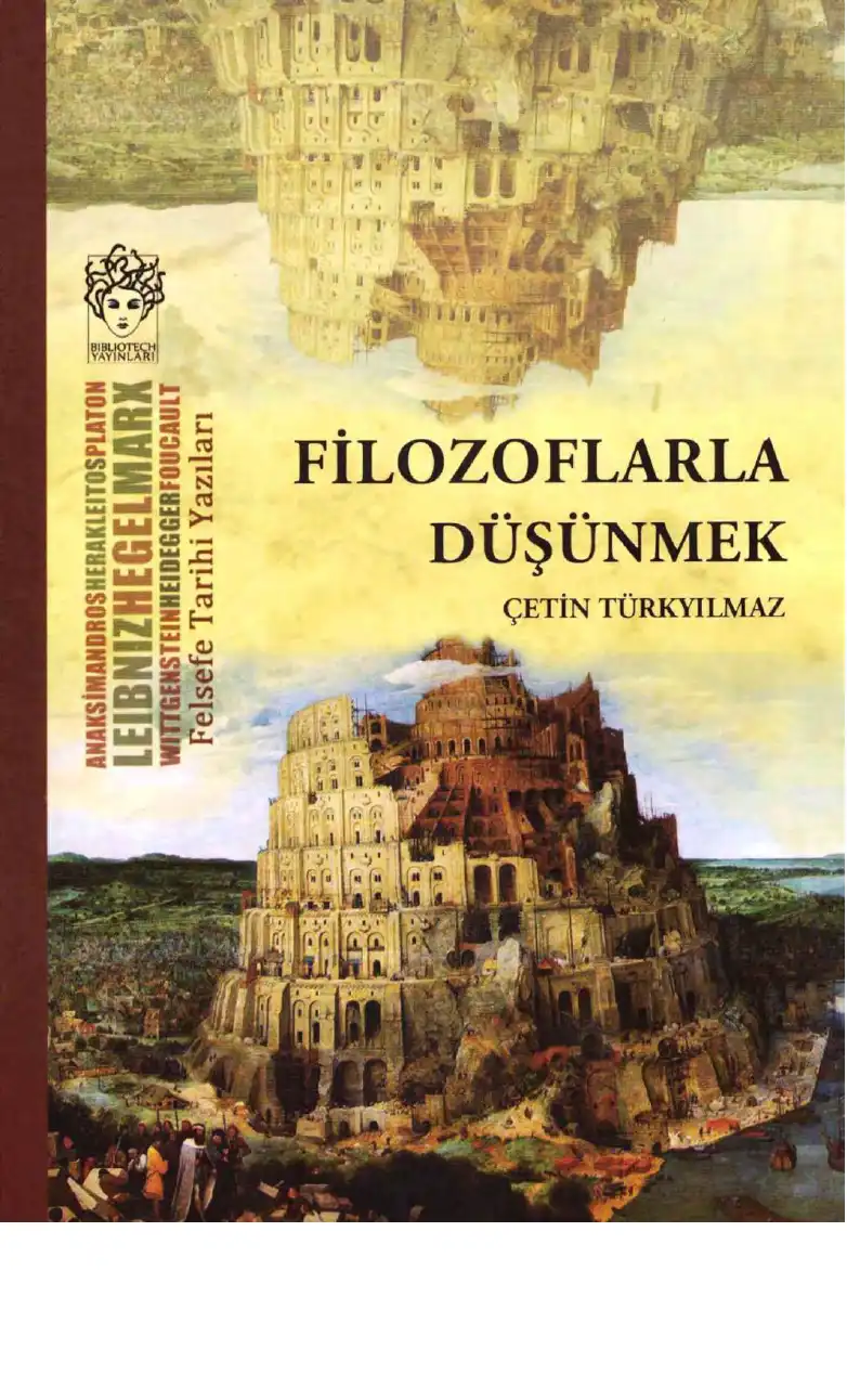 Filozoflarla Düşünmek (Felsefe Tarihi Yazıları) — Çetin Türkyılmaz