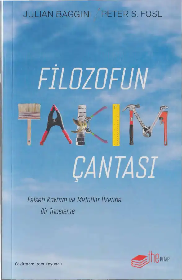 Filozofun Takım Çantası — Julian Baggini ve Peter S. Fosl