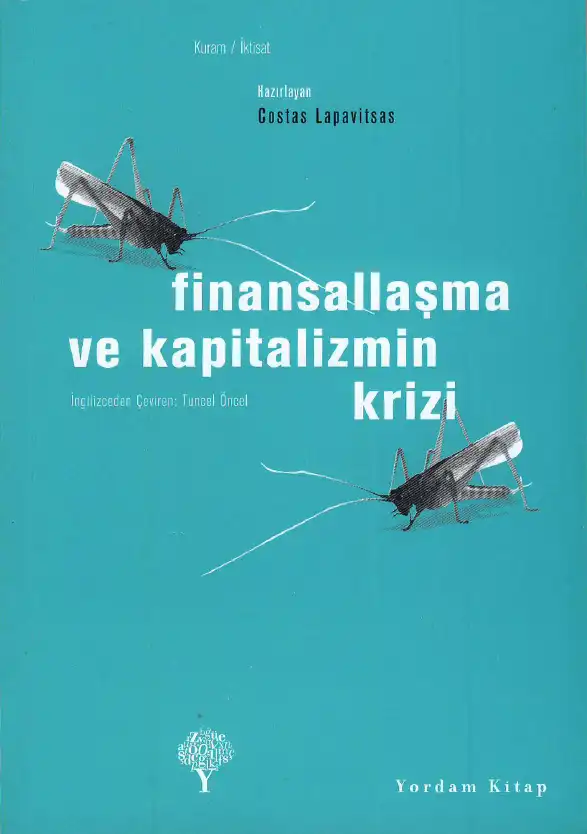 Finansallaşma ve Kapitalizmin Krizi — Costas Lapavitsas