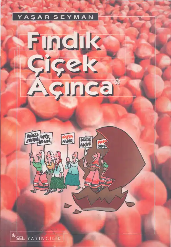 Fındık Çiçek Açınca — Yaşar Seyman