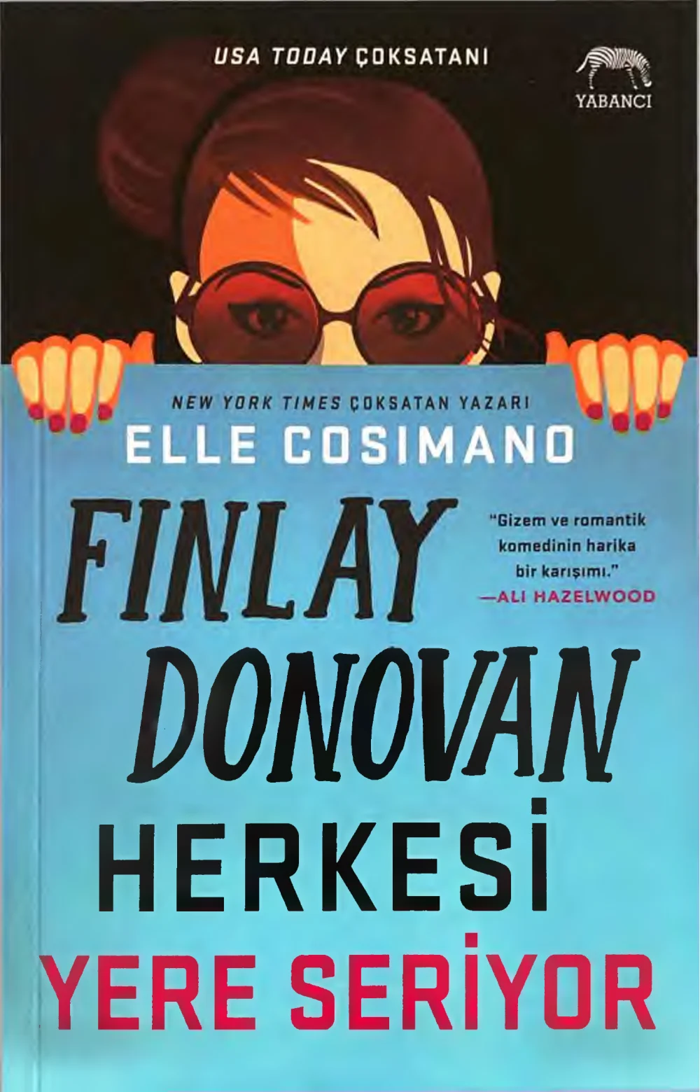 Finlay Donovan Herkesi Yere Seriyor — Elle Cosimano