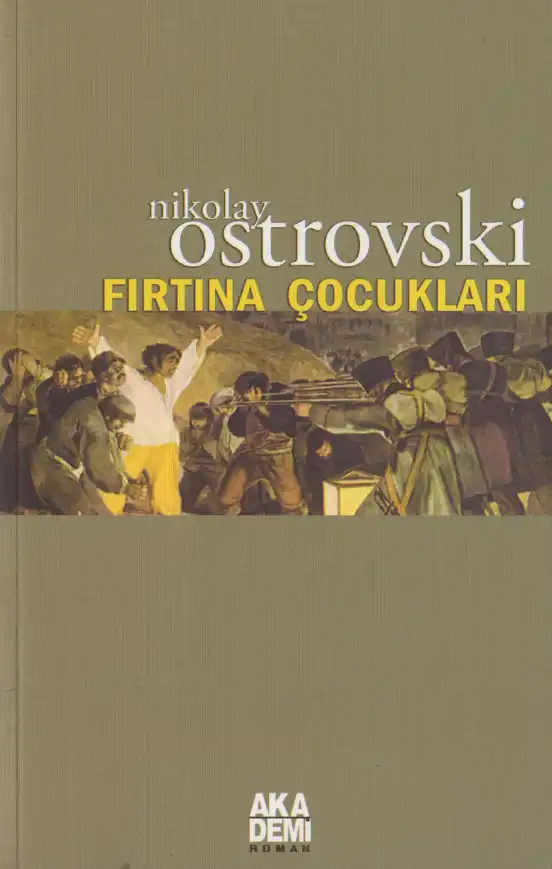 Fırtına Çocukları — Nikolay Ostrovski