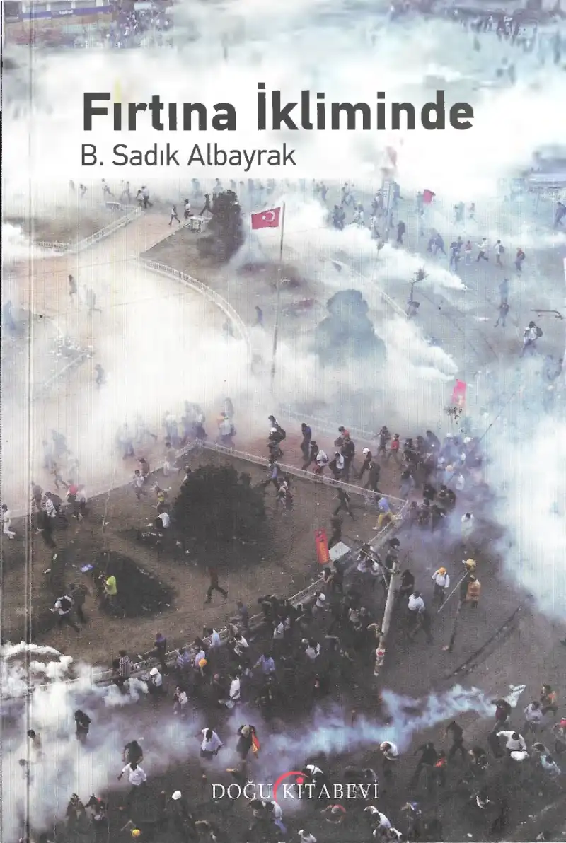 Fırtına İkliminde Doğu — B. Sadık Albayrak