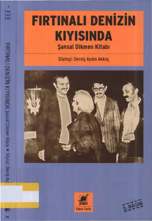 Fırtınalı Denizin Kıyısında: Şansal Dikmen Kitabı — Derviş Aydın Akkoç