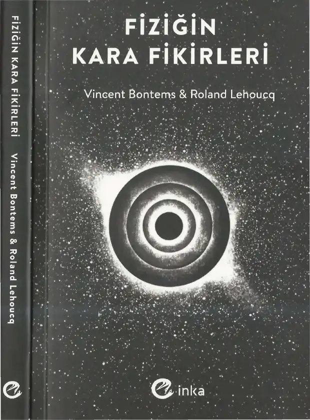 Fiziğin Kara Fikirleri — Vincent Bontems, Roland Lehoucq