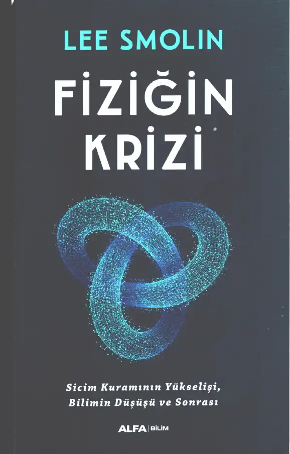 Fiziğin Krizi — Lee Smolin