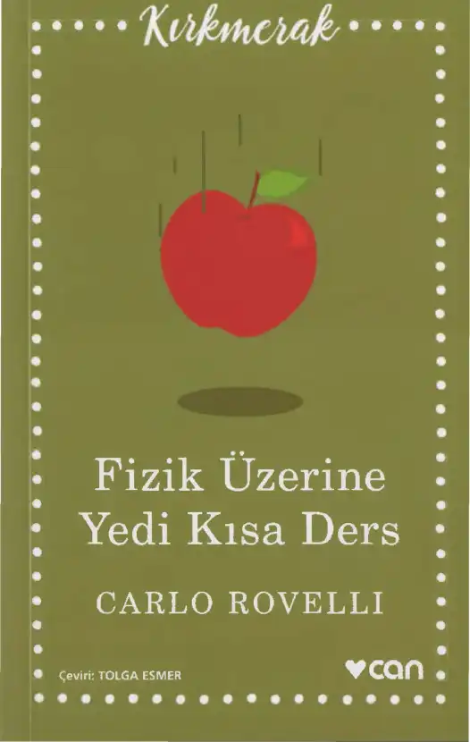 Fizik Üzerine Yedi Kısa Ders — Carlo Rovelli