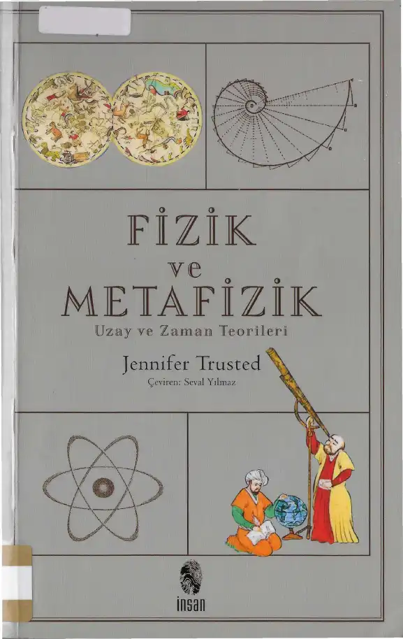 Fizik ve Metafizik: Uzay ve Zaman Teorileri — Jennifer Trusted