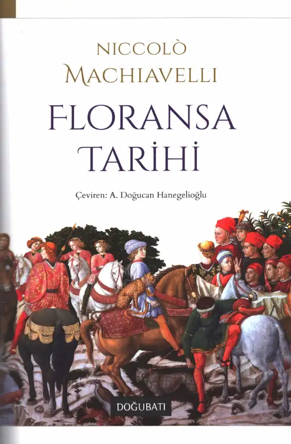 Floransa Tarihi — Niccolò Machiavelli