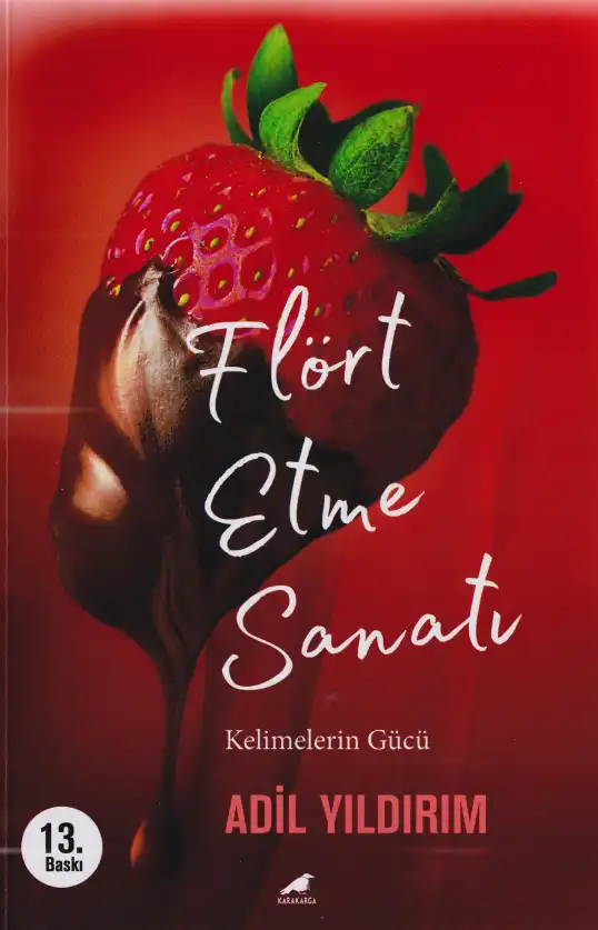 Flört Etme Sanatı — Adil Yıldırım