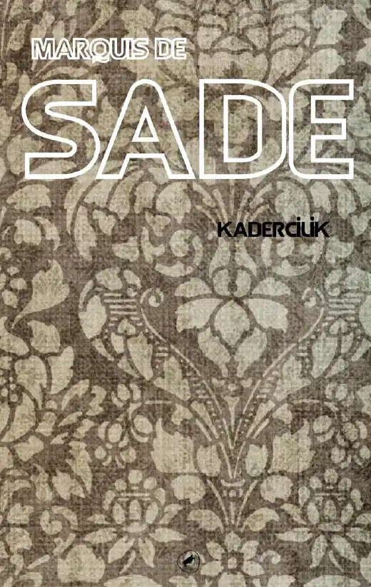 Florville ile Courval ya da Kadercilik — Marquis de Sade