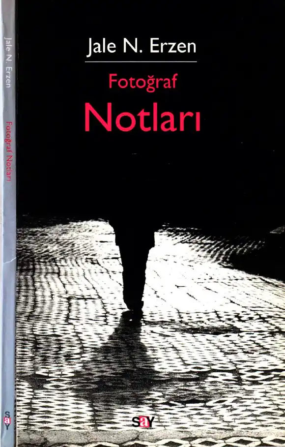 Fotoğraf Notları — Jale Nejdet Erzen