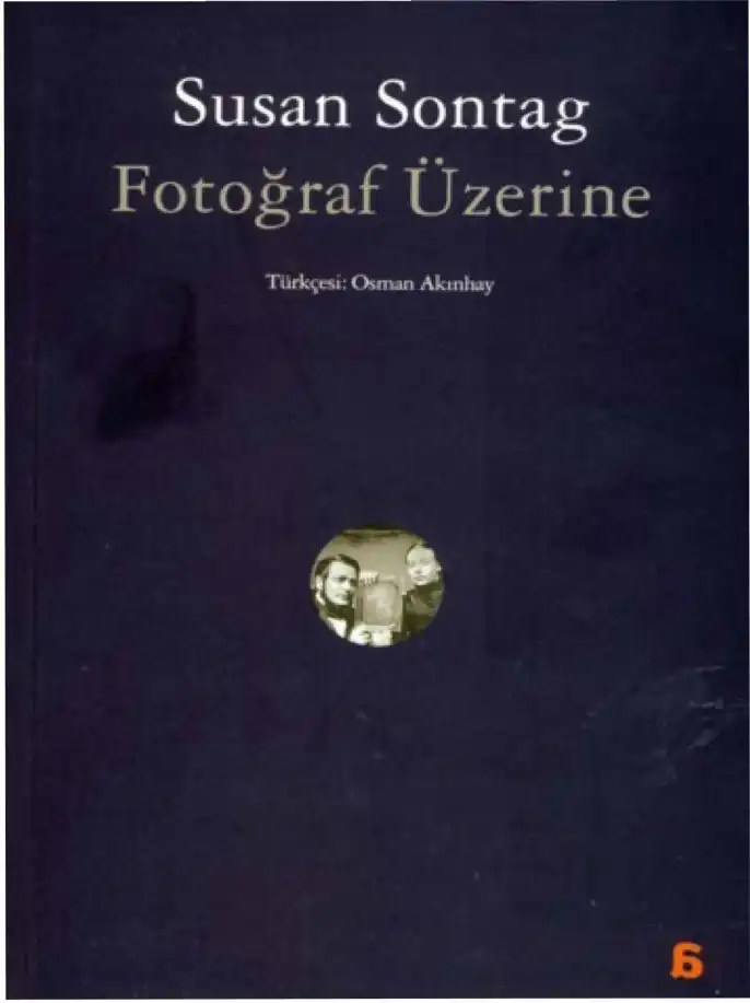 Fotoğraf Üzerine — Susan Sontag