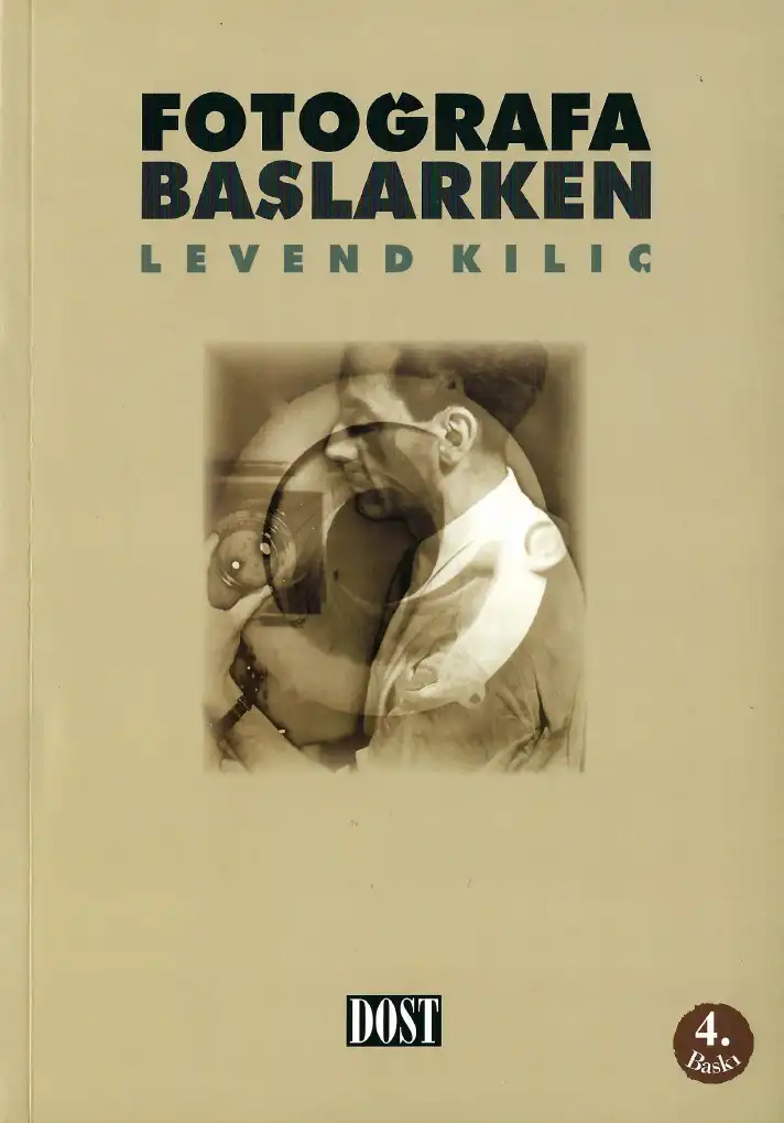 Fotoğrafa Başlarken — Levend Kılıç